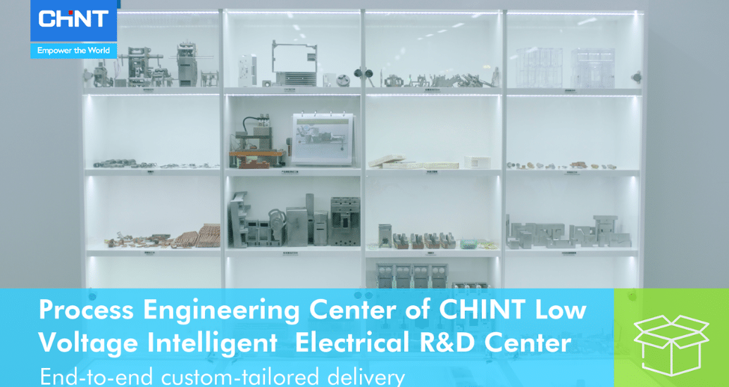 CHINT Process Engineering Center