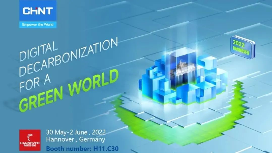 Highlights and Agenda of CHINT at Hannover Messe 2022