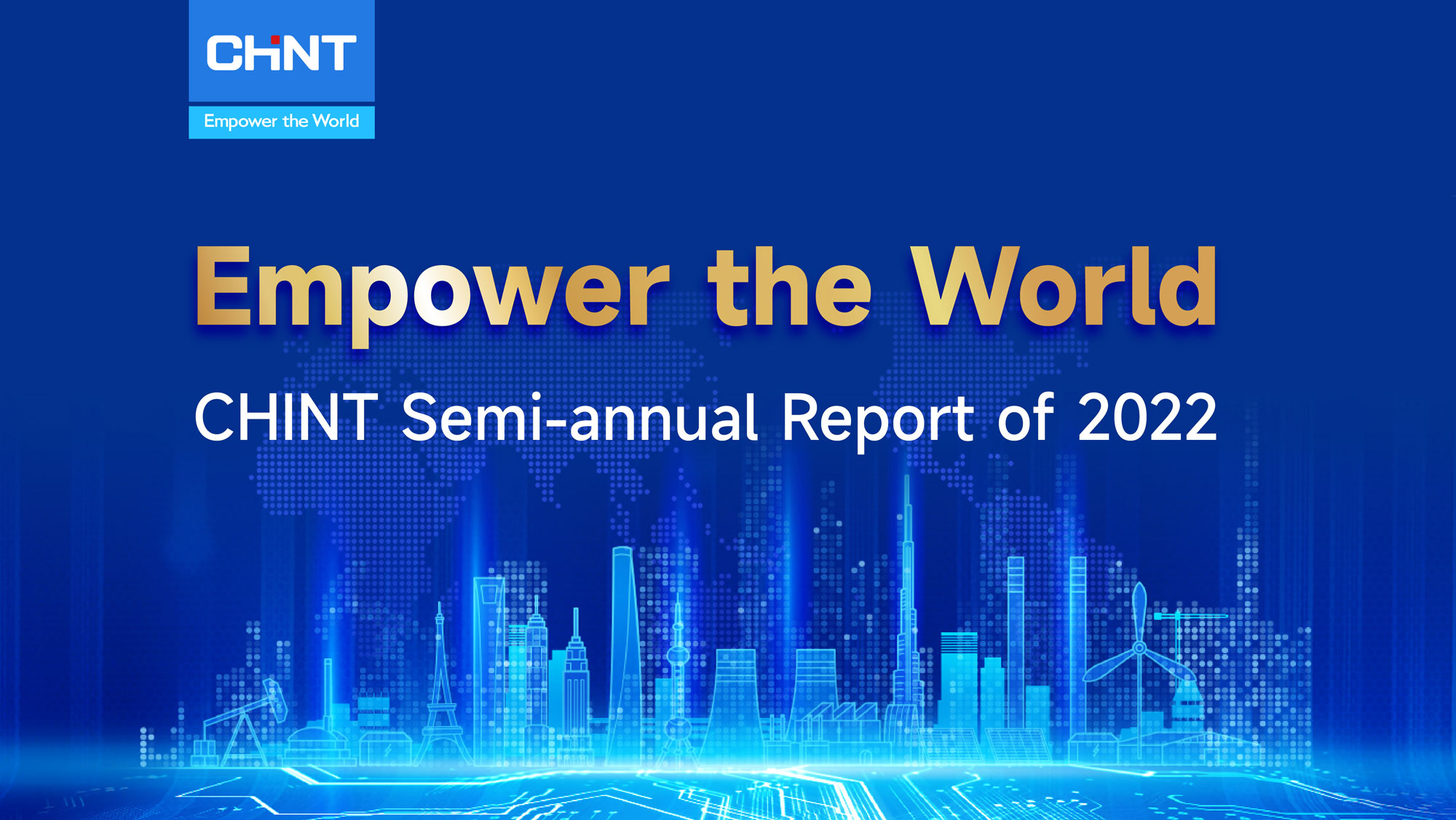 CHINT Semi-annual Report of 2022